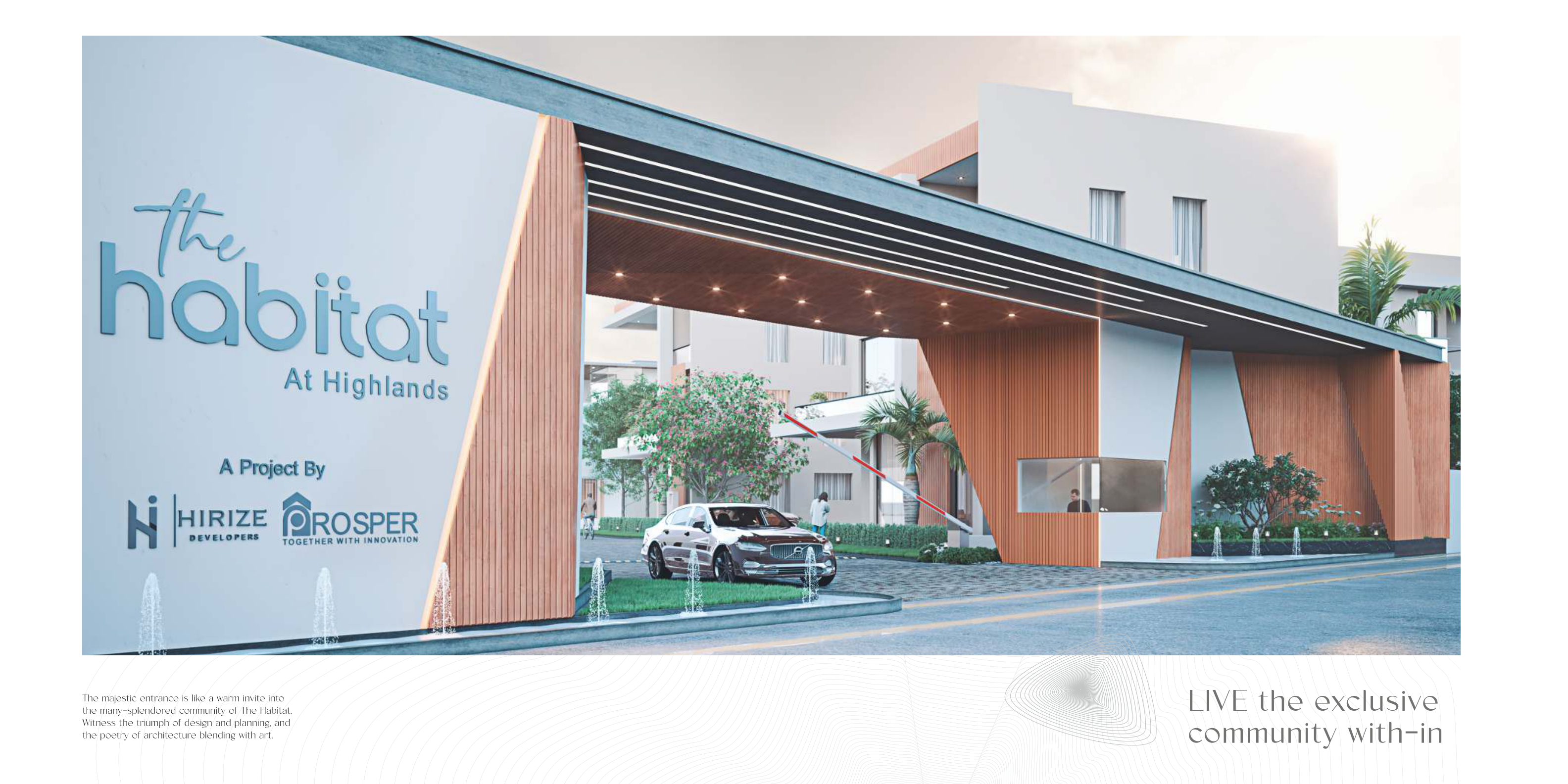 The Habitat grand entrance gate